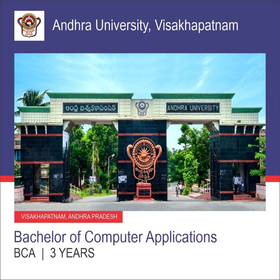 Bachelor of Computer Applications (BCA) at Andhra University, Visakhapatnam, Visakhapatnam
